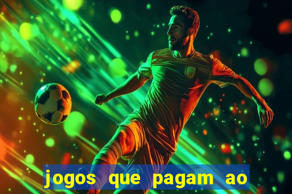 jogos que pagam ao se cadastrar